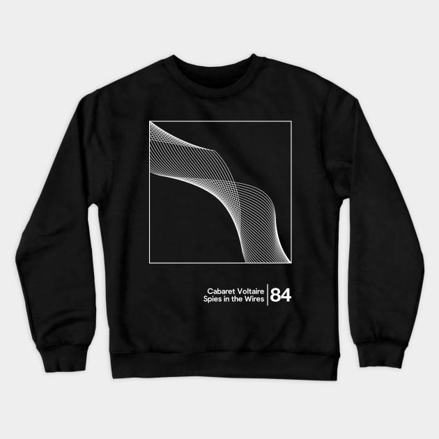 Spies In The Wires / Minimalist Graphic Artwork Design Crewneck Sweatshirt by saudade